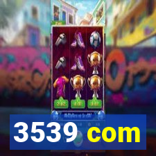 3539 com